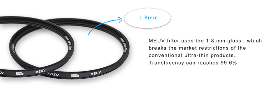 MEUV filter uses the 1.8 mm glass